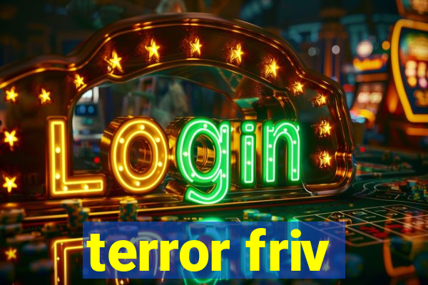 terror friv